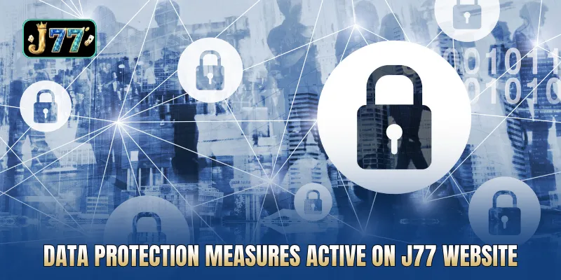 Data protection measures active on J77 website