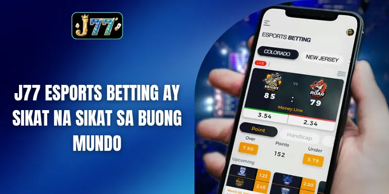 J77 esports betting