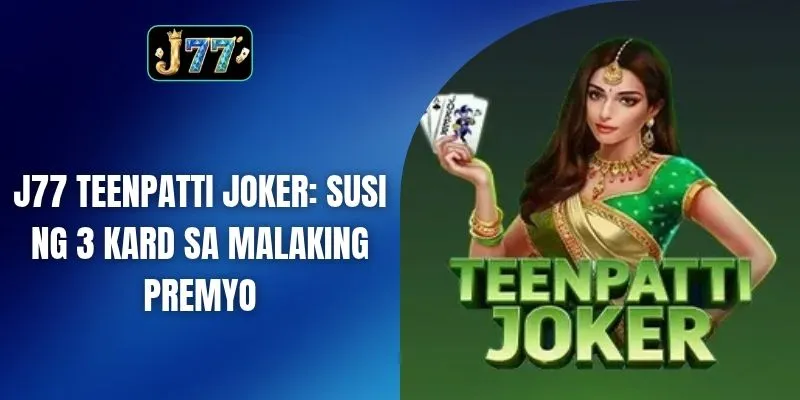 J77 TeenPatti Joker
