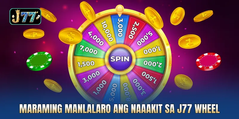 Maraming manlalaro ang naaakit sa J77 Wheel